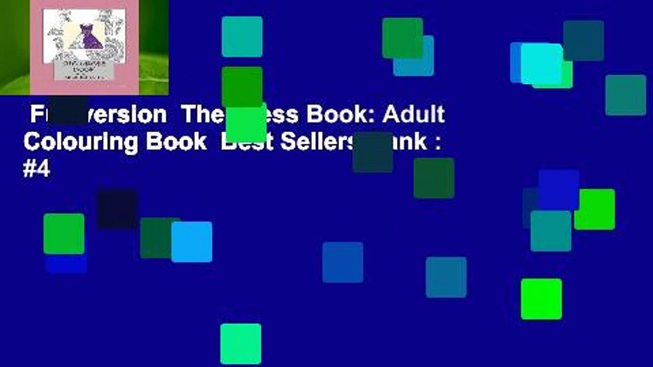 Full version  The Dress Book: Adult Colouring Book  Best Sellers Rank : #4