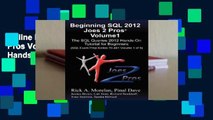 Online Beginning SQL 2012 Joes 2 Pros Volume 1: The SQL Queries 2012 Hands-On Tutorial for