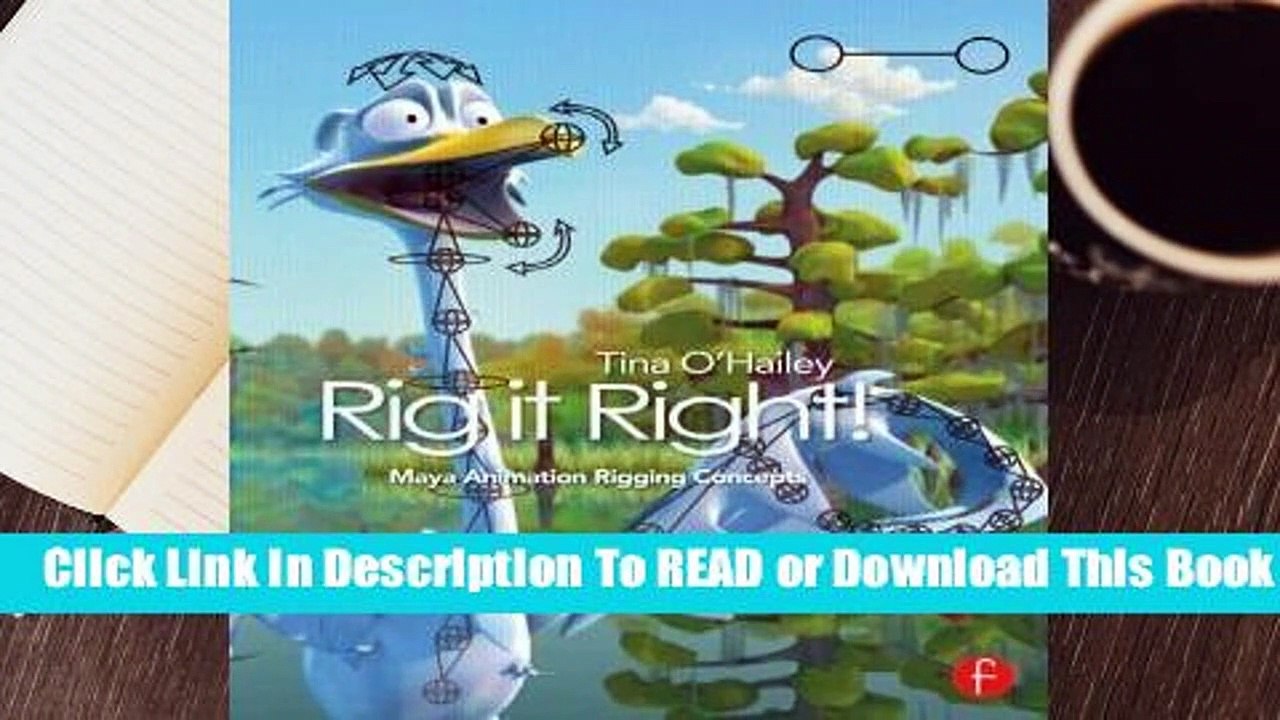 [Read] Rig It Right! Maya Animation Rigging Concepts For Online - video  Dailymotion