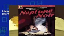 Library  Neptune Noir: Unauthorized Investigations into Veronica Mars - Rob Thomas