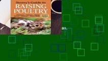 Full E-book Storey's Guide to Raising Poultry: Chickens, Turkeys, Ducks, Geese, Guineas, Game