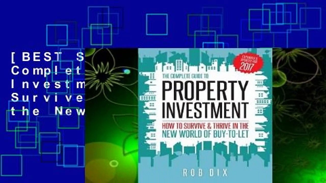 [BEST SELLING]  The Complete Guide to Property Investment: How to Survive & Thrive in the New