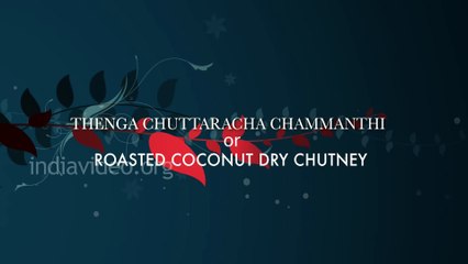 Download Video: How To Make Roasted Coconut Chutney - Kerala Food Recipe India Video