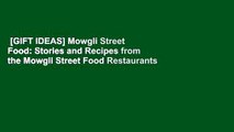 [GIFT IDEAS] Mowgli Street Food: Stories and Recipes from the Mowgli Street Food Restaurants
