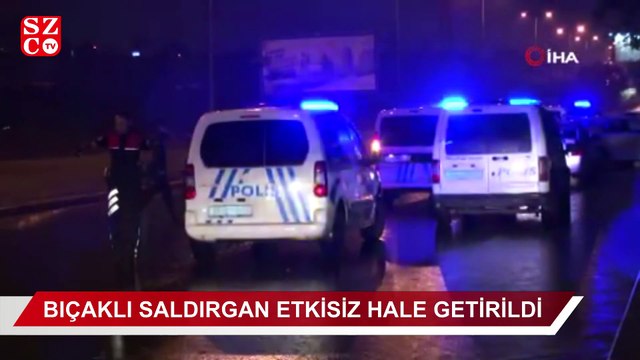 Bıçaklı saldırgan vurularak etkisiz hale getirildi