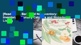 [Read] Fruit, Berry and Nut Inventory: An Inventory of Nursery Catalogs and Websites Listing