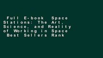 Full E-book  Space Stations: The Art, Science, and Reality of Working in Space  Best Sellers Rank