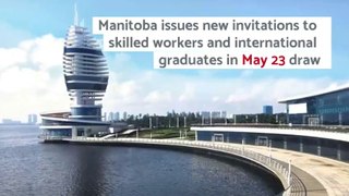 Manitoba invites skilled workers and international graduates