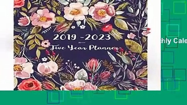 Full E-book 2019-2023 Five Year Planner- Flower: 60 Months Planner and Calendar,Monthly Calendar