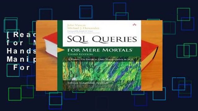 [Read] SQL Queries for Mere Mortals: A Hands-On Guide to Data Manipulation in SQL For Trial
