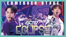 [Comeback Stage] GOT7 - ECLIPSE ,  갓세븐 - ECLIPSE  Show Music core 20190525