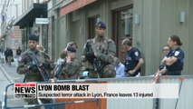Suspected terror attack injures 13 in Lyon, France