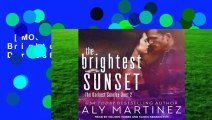 [MOST WISHED]  The Brightest Sunset (The Darkest Sunrise, #2)