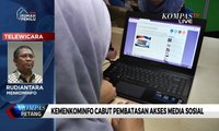 Resmi! Kemenkominfo Cabut Pembatasan Akses Media Sosial