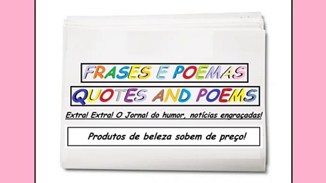 Notícias engraçadas: Produtos de beleza sobem de preço! [Frases e Poemas]