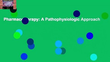 Pharmacotherapy: A Pathophysiologic Approach