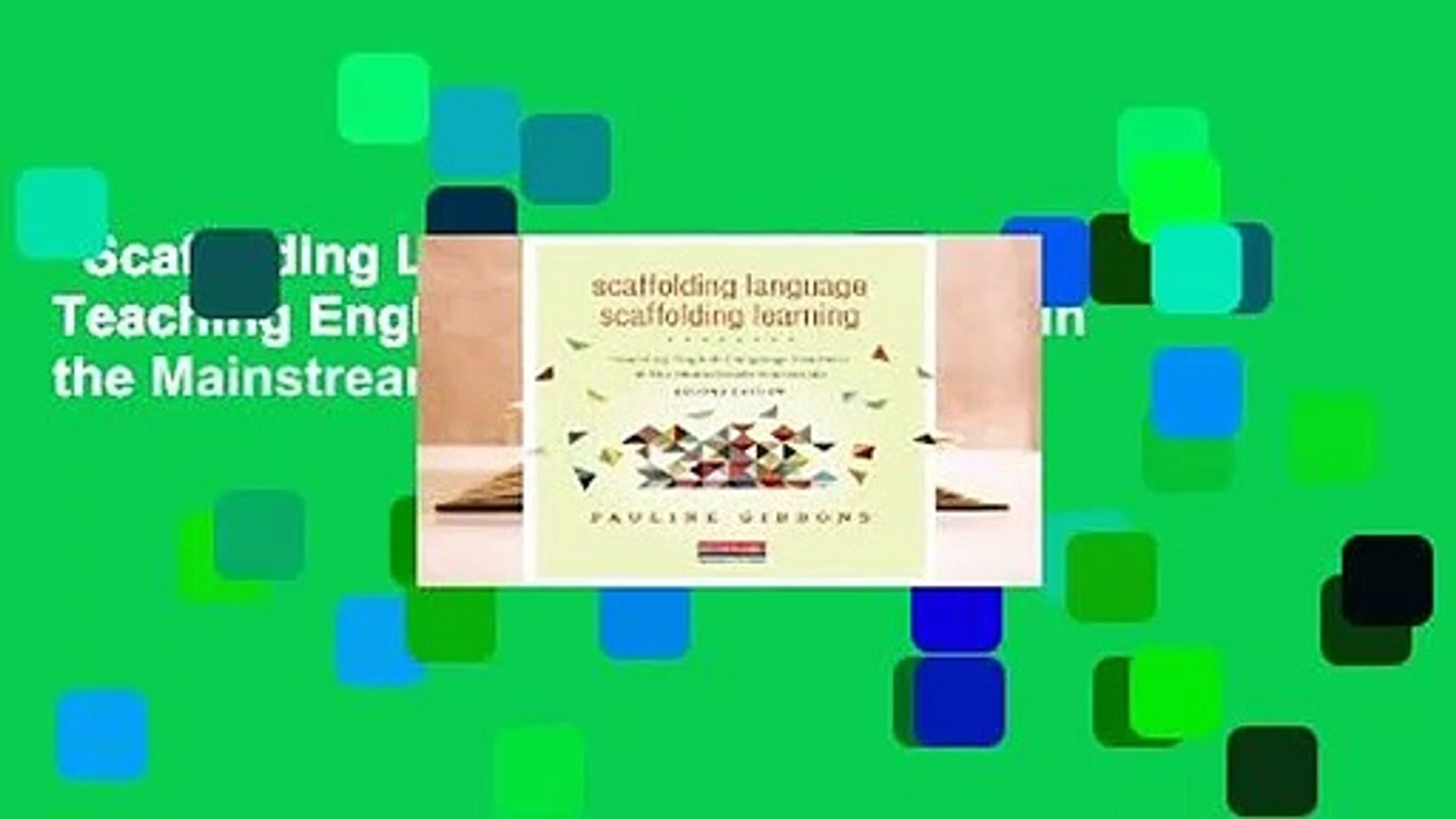 Scaffolding Language, Scaffolding Learning: Teaching English Language Learners in the Mainstream
