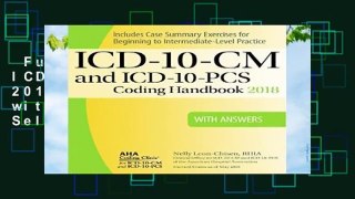 Full version  AHA ICD-10-CM and ICD-10-PCS 2018 Coding Handbook with Answers  Best Sellers Rank :