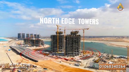 اعمال البناء مستمرة في مشروع ابراج العلمين الجديدة | نورث ايدج ابريل 2019