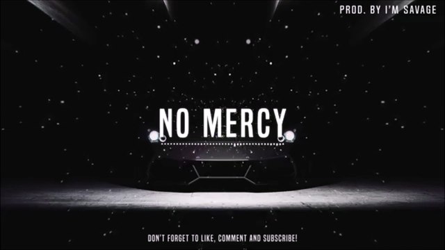 No Mercy - Hard Trap Beat Rap Hip Hop Instrumental Music 2018
