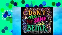 R.E.A.D Motivation Quotes Adults Coloring Books: A Positive & Uplifting Inspirational Coloring