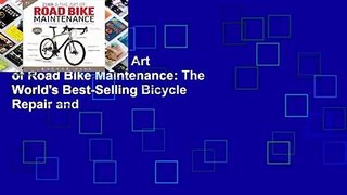 Popular Zinn & the Art of Road Bike Maintenance: The World's Best-Selling Bicycle Repair and