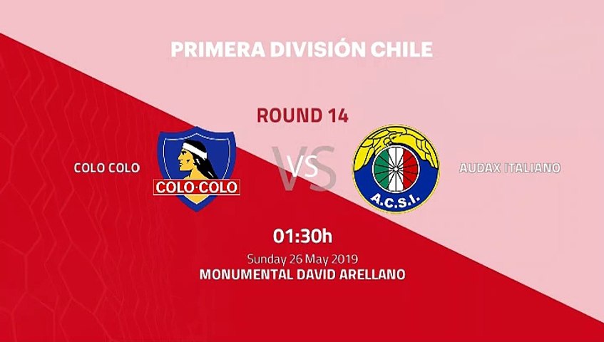 Pre match day between Colo Colo and Audax Italiano Round 14 Primera - 1 League