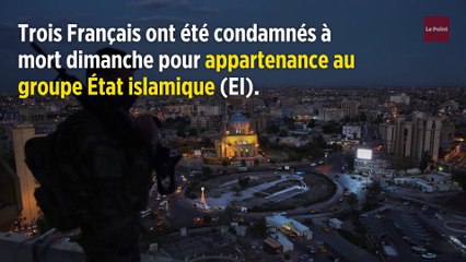 Irak : 3 Français condamnés à mort pour appartenance à Daech