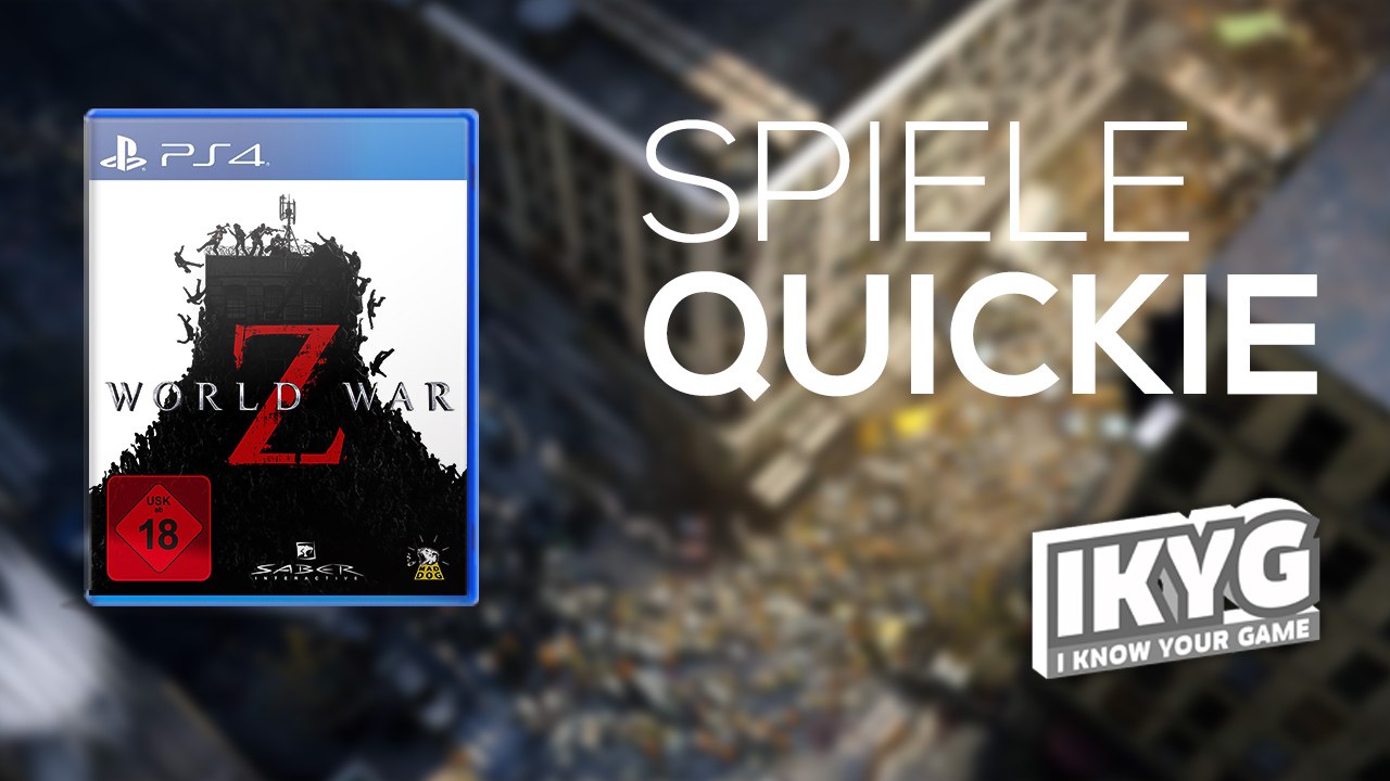 World War Z - Spiele-Quickie