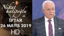 Nihat Hatipoğlu ile İftar - 26 Mayıs 2019