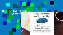 [BEST SELLING]  Algorithms to Live By: The Computer Science of Human Decisions
