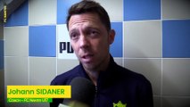 U17. FC Nantes - FC Montrouge : la réaction  de Johann Sidaner