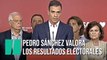 Pedro Sánchez valora los resultados electorales