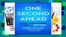 Full E-book One Second Ahead: Enhance Your Performance at Work with Mindfulness  For Full