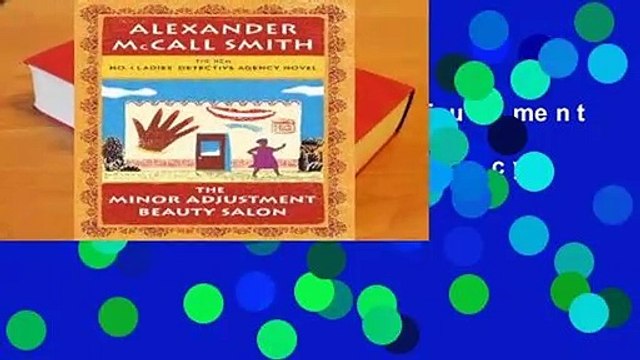 Online The Minor Adjustment Beauty Salon (No. 1 Ladies' Detective Agency #14) For Kindle