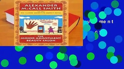 Online The Minor Adjustment Beauty Salon (No. 1 Ladies' Detective Agency #14)  For Kindle