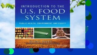 Full E-book  Introduction to the US Food System: Public Health, Environment, and Equity  Review