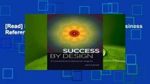 [Read] Success By Design: The Essential Business Reference for Designers  For Kindle