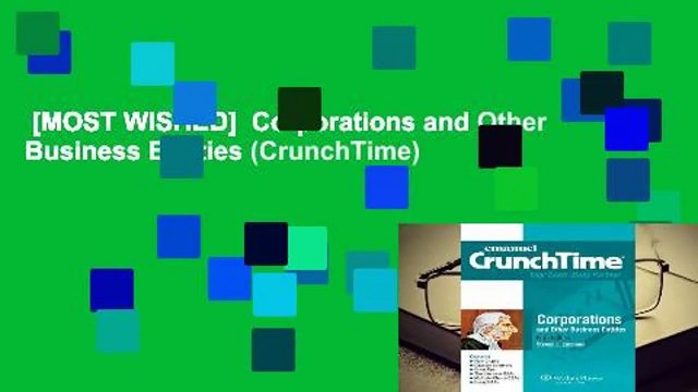 [MOST WISHED] Corporations and Other Business Entities (CrunchTime)
