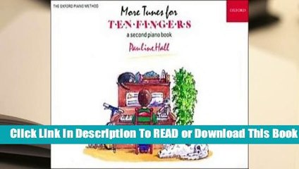 Online More Tunes for Ten Fingers  For Online