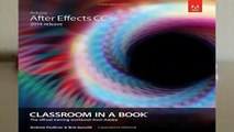 [Read] Adobe After Effects CC Classroom in a Book (2014 release)  For Free