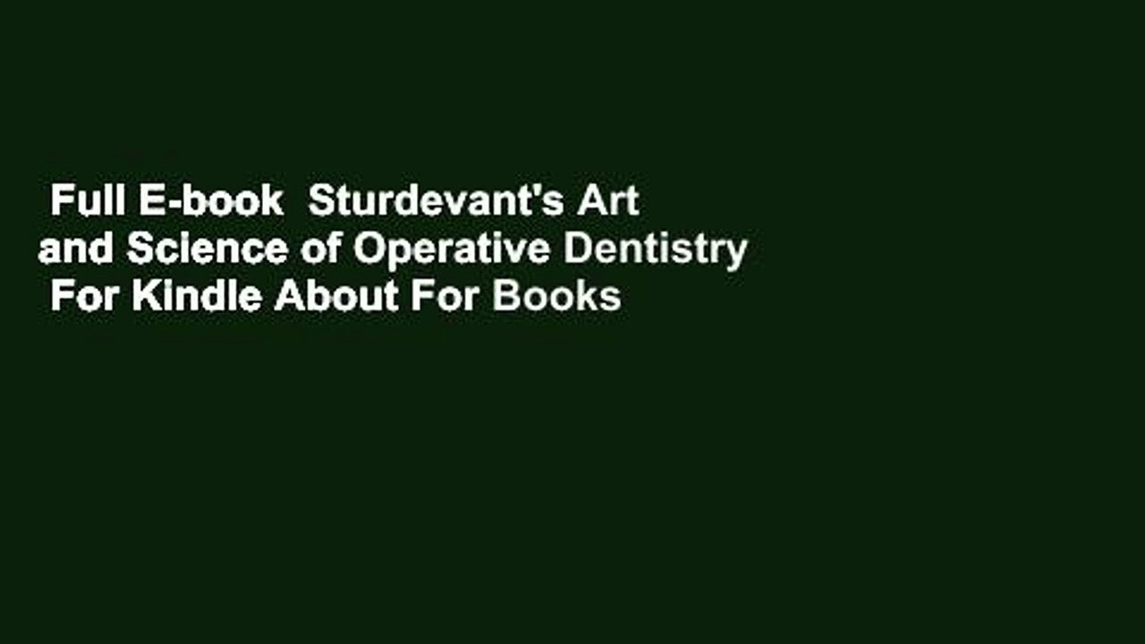 Full E-book  Sturdevant's Art and Science of Operative Dentistry  For Kindle About For Books