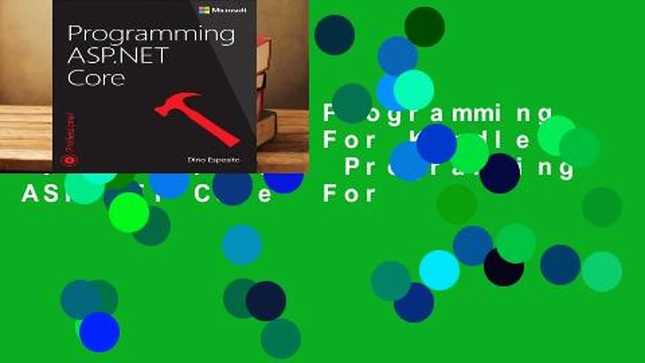 Full E-book  Programming ASP.NET Core  For Kindle  Full version  Programming ASP.NET Core  For