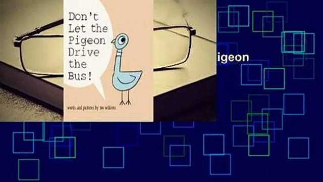 Trial New Releases Dont Let The Pigeon Drive The Bus! by Mo Willems