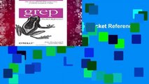 [Read] grep Pocket Reference (Pocket Reference (O Reilly))  For Kindle