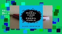 About For Books  The Moral Case for Fossil Fuels Complete
