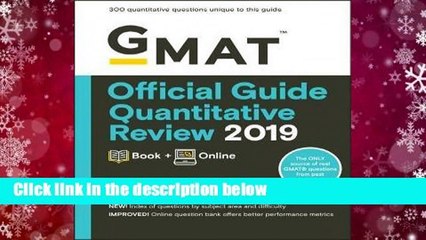About For Books  GMAT Official Guide Quantitative Review 2019: Book + Online  For Kindle