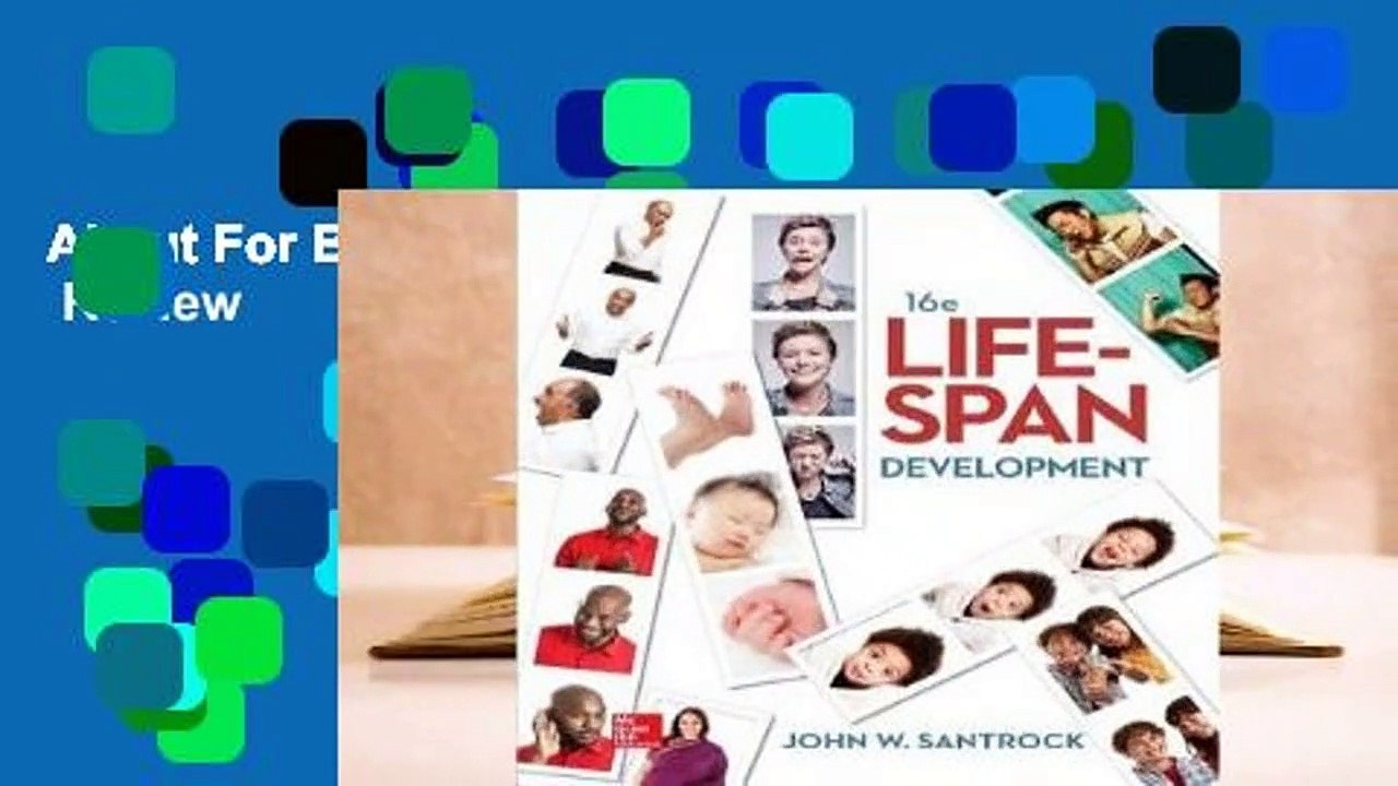 About For Books  Life-Span Development  Review