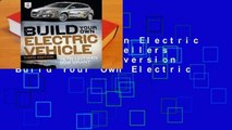 Build Your Own Electric Vehicle  Best Sellers Rank : #3 Full version  Build Your Own Electric