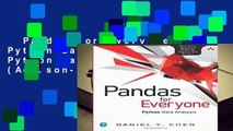 Pandas for Everyone: Python Data Analysis: Python Data Analysis (Addison-Wesley Data